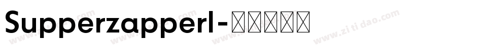 SupperzapperI字体转换