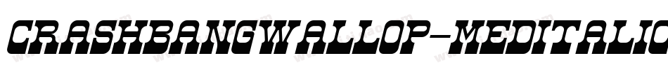 CrashBangWallop-MedItalic字体转换