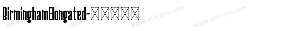 BirminghamElongated字体转换