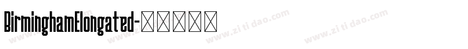 BirminghamElongated字体转换
