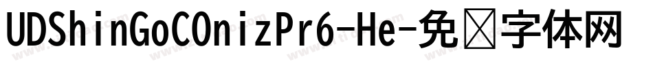 UDShinGoCOnizPr6-He字体转换