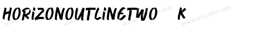 HorizonOutlinetwo-8K02字体转换