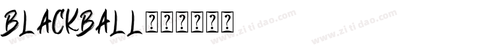 BLACKBALL字体转换