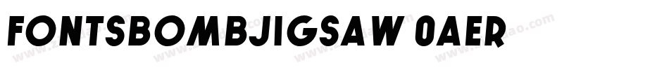 FontsBombJigsaw-0aEr字体转换