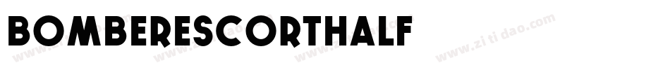 bomberescorthalf字体转换