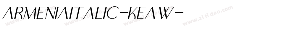 ArmeniaItalic-KeaW字体转换