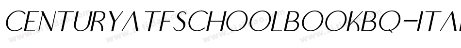 CenturyATFSchoolbookBQ-Italic字体转换
