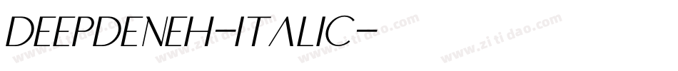 DeepdeneH-Italic字体转换