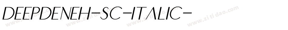 DeepdeneH-SC-Italic字体转换