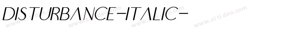 Disturbance-Italic字体转换