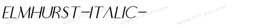 Elmhurst-Italic字体转换