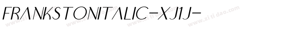 FrankstonItalic-Xj1j字体转换