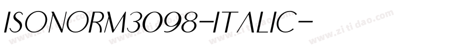Isonorm3098-Italic字体转换 Isonorm3098-Italic字体转换