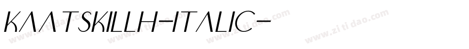 KaatskillH-Italic字体转换