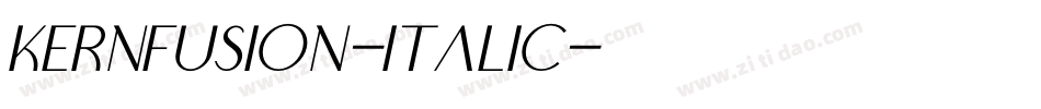 Kernfusion-Italic字体转换 Kernfusion-Italic字体转换
