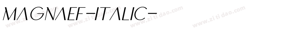 MagnaEF-Italic字体转换