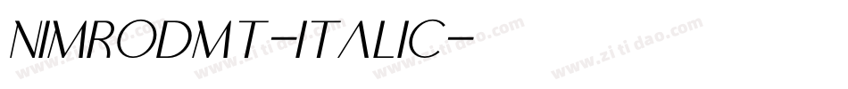 NimrodMT-Italic字体转换