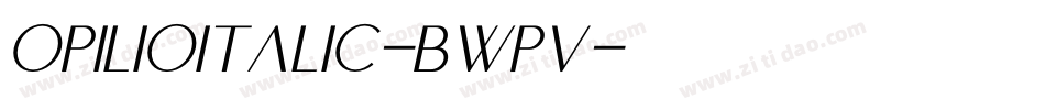 OpilioItalic-BwPV字体转换