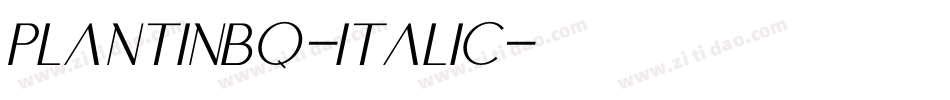 PlantinBQ-Italic字体转换