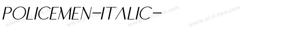 Policemen-Italic字体转换