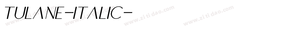 Tulane-Italic字体转换