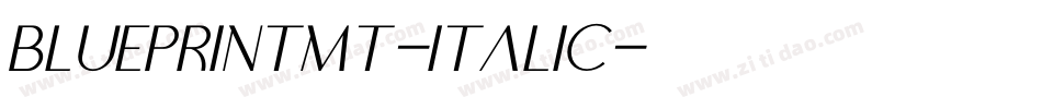 BlueprintMT-Italic字体转换