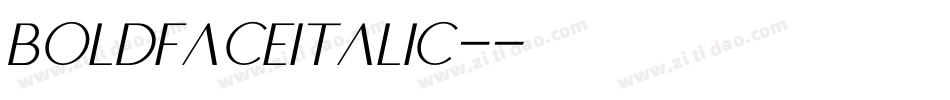 BoldfaceItalic-字体转换