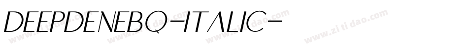 DeepdeneBQ-Italic字体转换 DeepdeneBQ-Italic字体转换