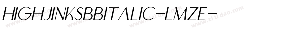 HighjinksbbItalic-LmZE字体转换