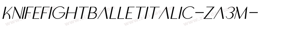 KnifefightballetItalic-Za3m字体转换