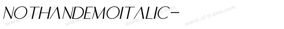 NOTHANDEMOItalic字体转换