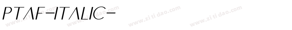 PTAF-Italic字体转换