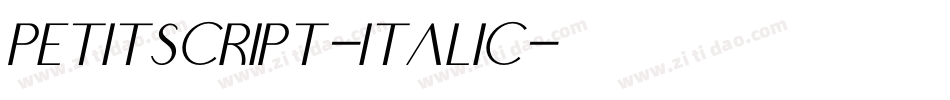 Petitscript-Italic字体转换 Petitscript-Italic字体转换