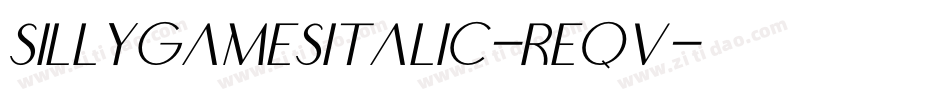 SillygamesItalic-ReqV字体转换