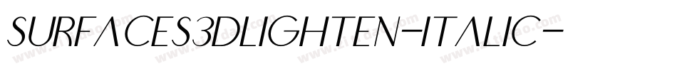 Surfaces3DLighten-Italic字体转换