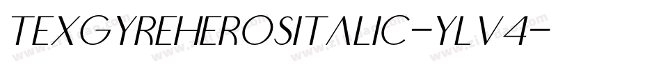 TexgyreherosItalic-Ylv4字体转换