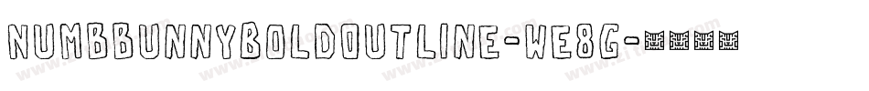 NumbbunnyBoldOutline-We8G字体转换
