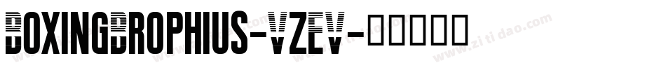 BoxingBrophius-VzEV字体转换