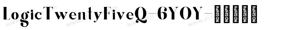 LogicTwentyFiveQ-6YOY字体转换