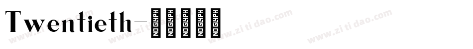 Twentieth字体转换