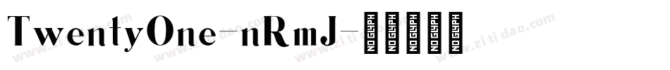 TwentyOne-nRmJ字体转换