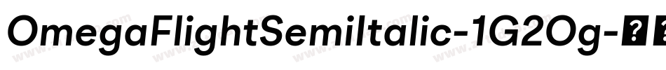 OmegaFlightSemiItalic-1G2Og字体转换