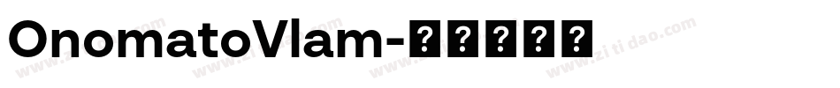 OnomatoVlam字体转换