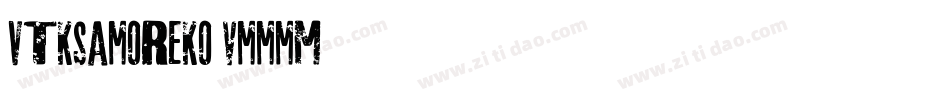 VtksAmoreko-vmmmM字体转换