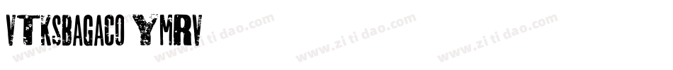 VtksBagaco-ymrV字体转换