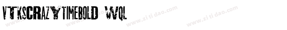 VtksCrazyTimeBold-3wqL字体转换