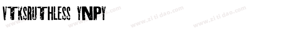 VtksRuthless-6YnpY字体转换