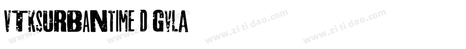 VtksUrbanTime3D-GvLA字体转换