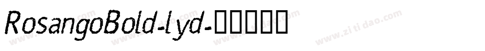RosangoBold-lyd字体转换