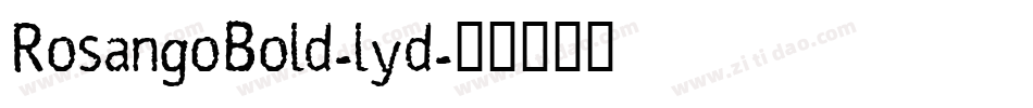 RosangoBold-lyd字体转换